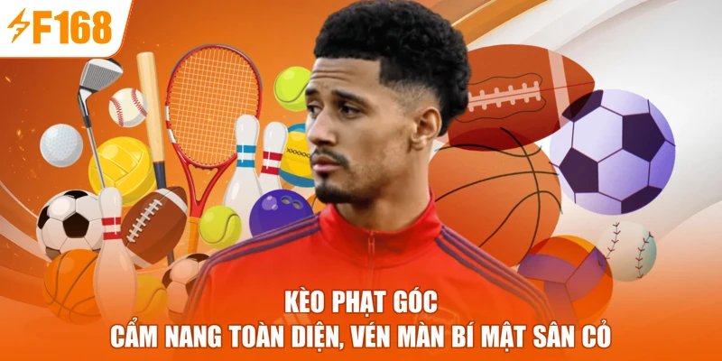 Kèo Phạt Góc - Cẩm Nang Toàn Diện, Vén Màn Bí Mật Sân Cỏ