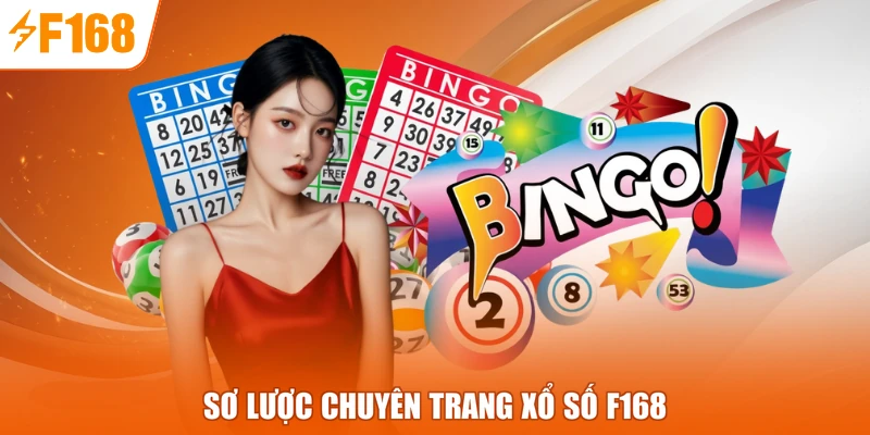 Sơ lược chuyên trang xổ số F168